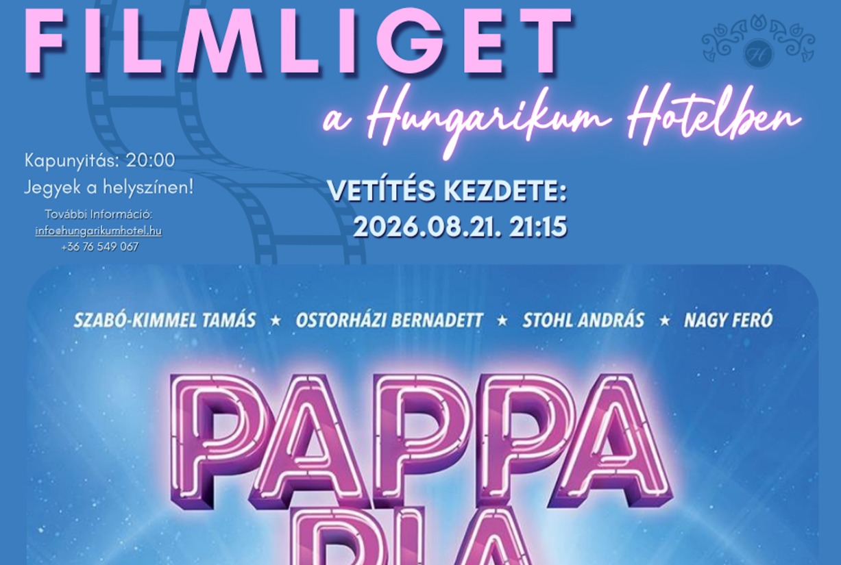 Filmliget a Hungarikum Hotelben: Pappa Pia!