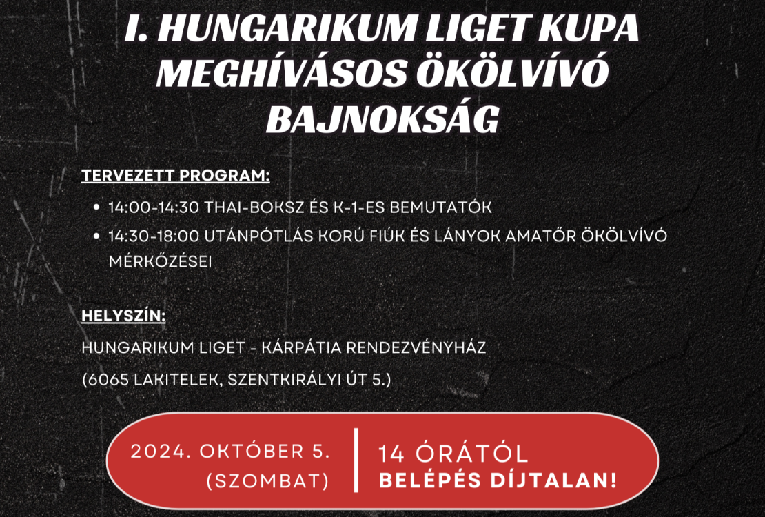 I. HUNGARIKUM LIGET KUPA MEGHÍVÁSOS ÖKÖLVÍVÓ BAJNOKSÁG