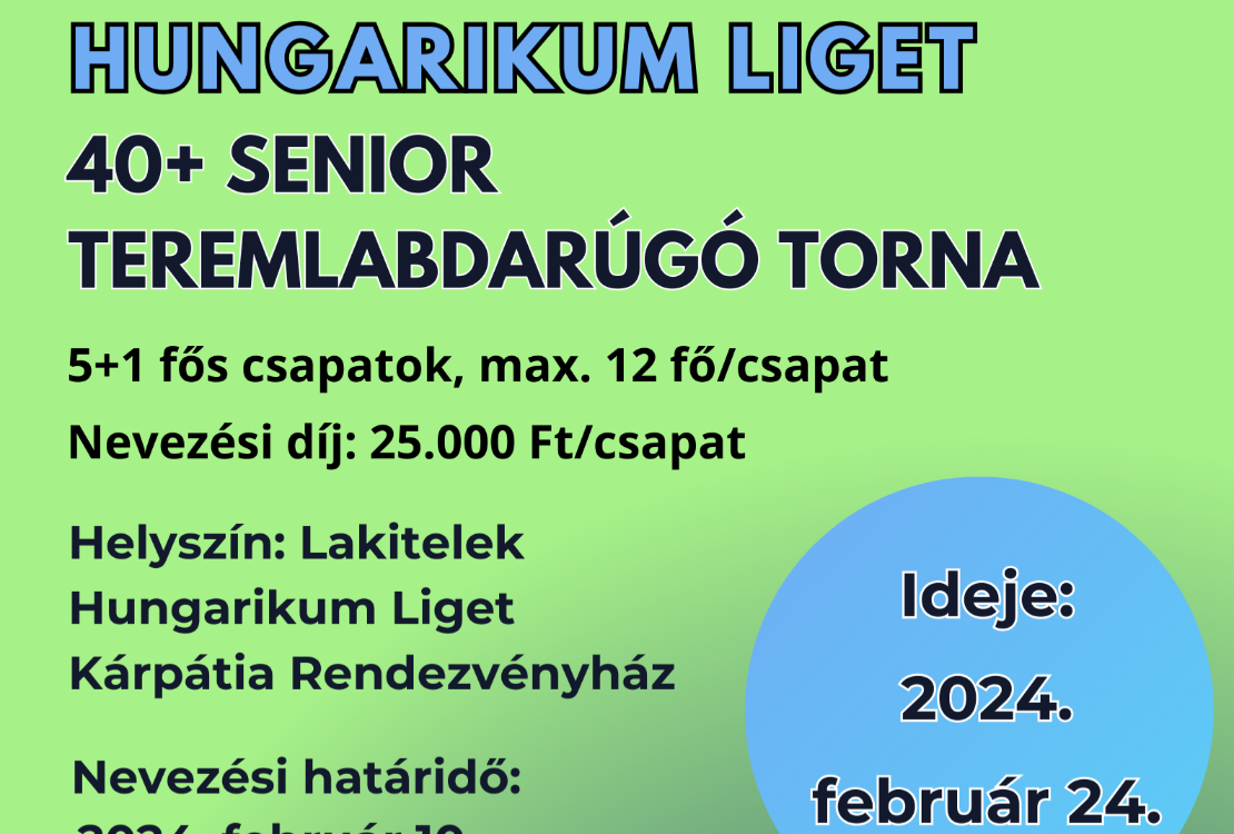 Hungarikum Liget 40+ Senior Teremlabdarúgó Torna