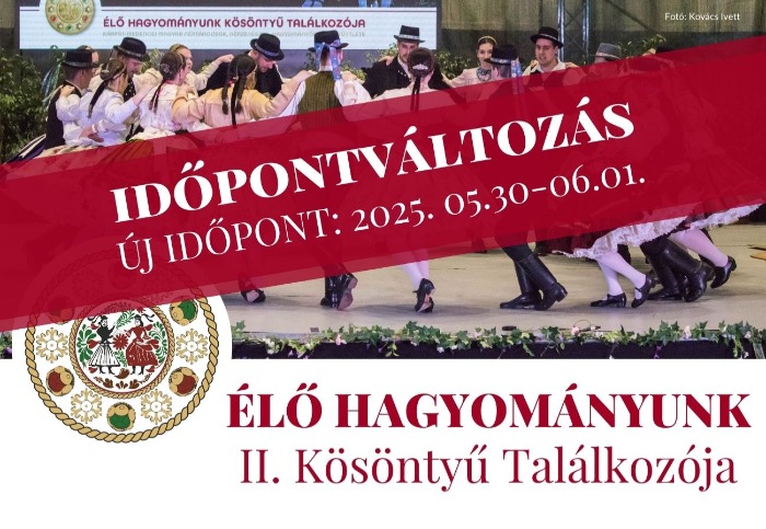 ÉLŐ HAGYOMÁNYUNK II. Kösöntyű Találkozója